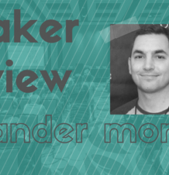 Speaker and Session Preview: Alexander Monelli