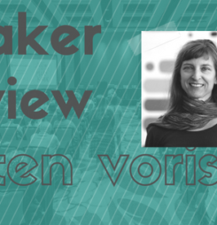 Speaker and Session Preview: Kirsten Voris